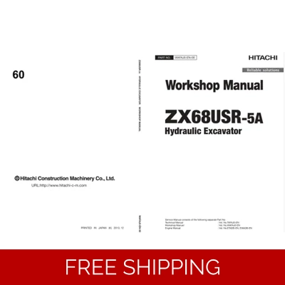 HITACHI ZX68USR-5A EXCAVATOR WORKSHOP MANUAL AND DIAGRAMS